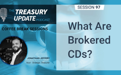 97: What Are Brokered CDs?