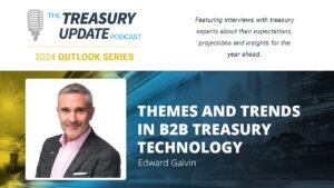 Episode 301 - Treasury Update Podcast