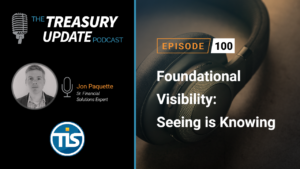 Episode 100 - Treasury Update Podcast
