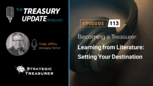 Episode 113 - Treasury Update Podcast