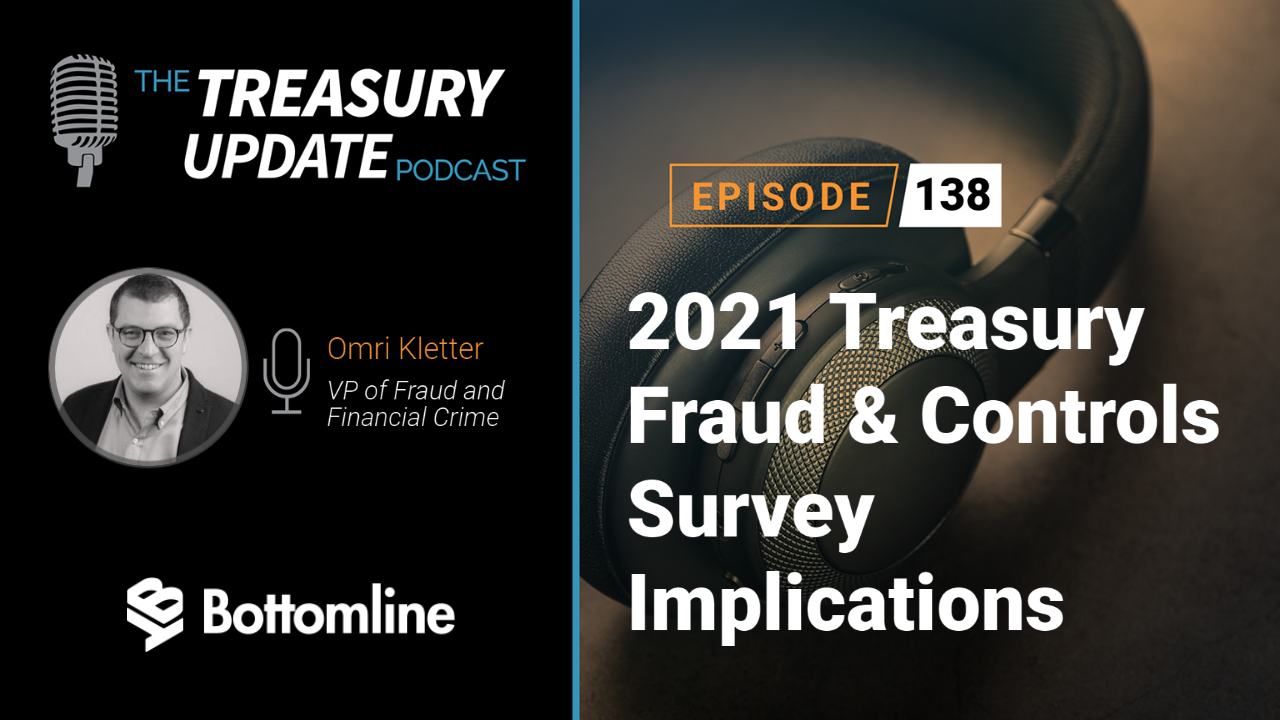 Episode 138 - Treasury Update Podcast