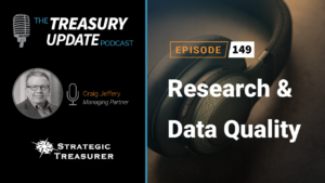 Episode 149 - Treasury Update Podcast