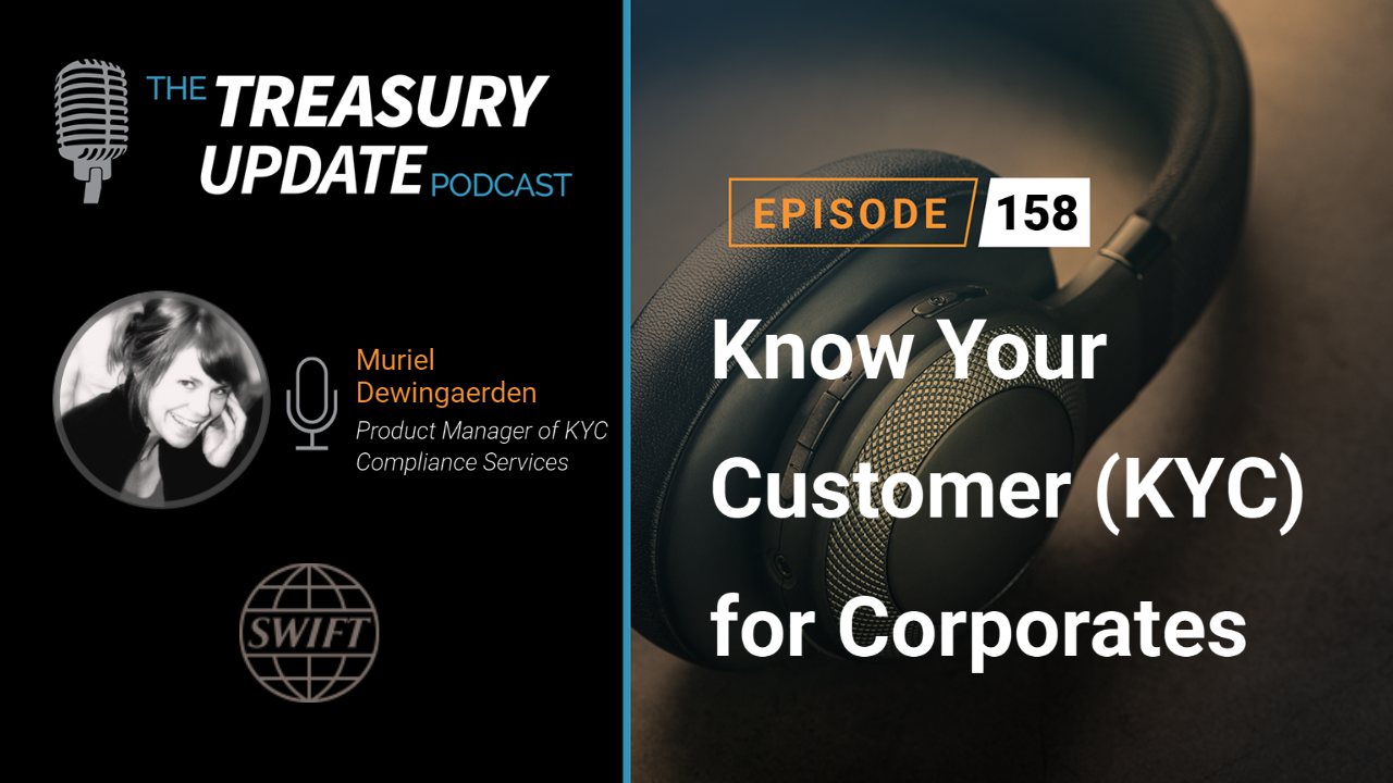 Episode 158 - Treasury Update Podcast