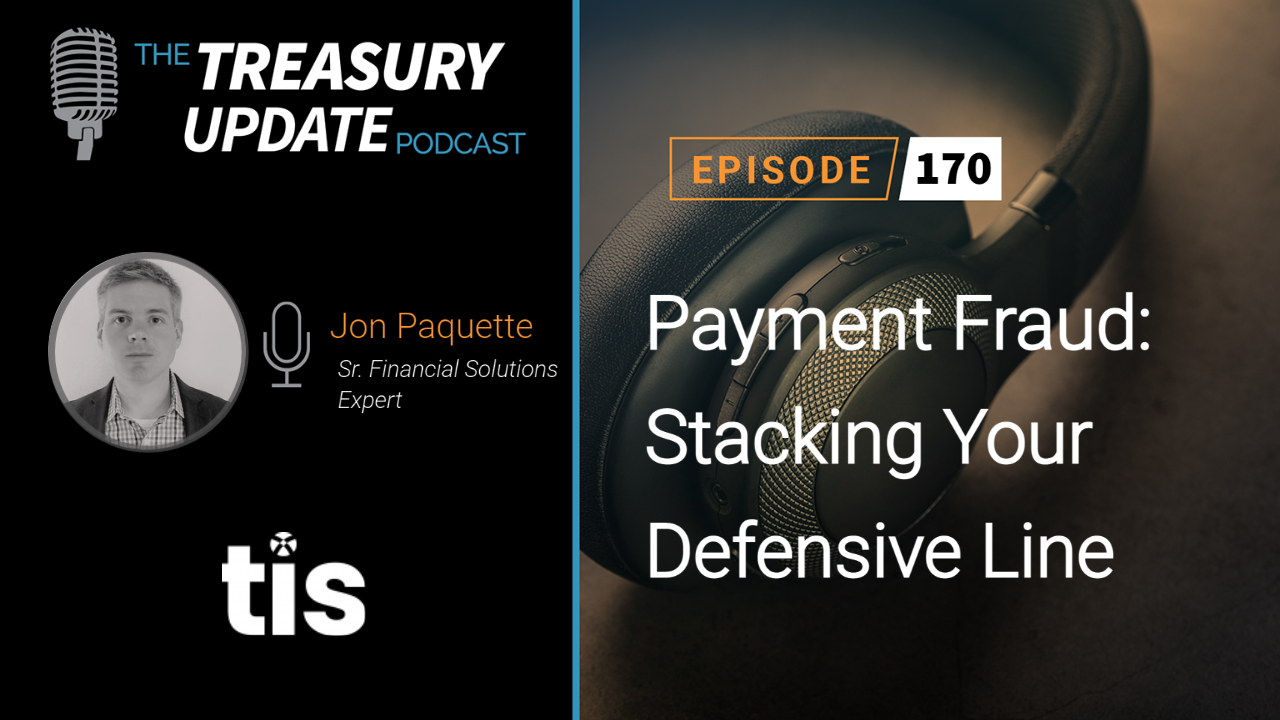 Episode 170 - Treasury Update Podcast