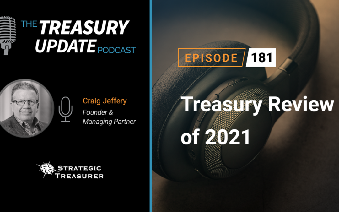 #181 – Treasury Review of 2021