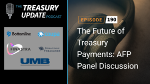 Episode 190 - Treasury Update Podcast