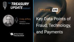 Episode 195 - Treasury Update Podcast