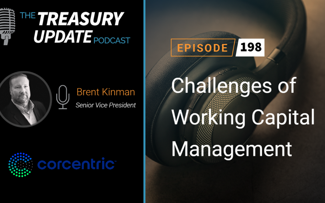 #198 – Challenges of Working Capital Management (Corcentric)