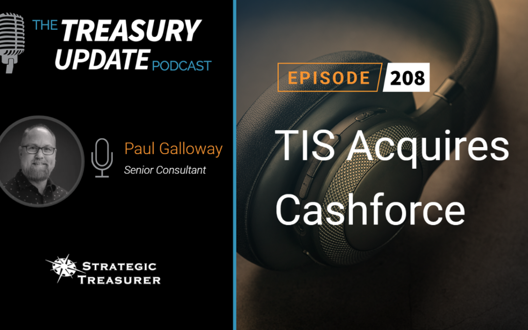 #208 – TIS Acquires Cashforce