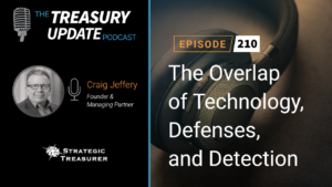 Episode 210 - Treasury Update Podcast