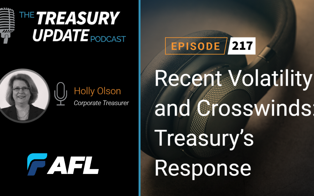 #217 – Recent Volatility and Crosswinds: Treasury’s Response