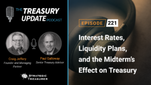 Episode 221 - Treasury Update Podcast