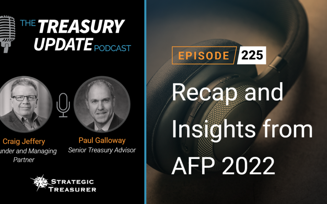 #225 – Recap and Insights from AFP 2022