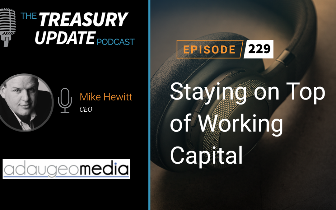 #229 – Staying on Top of Working Capital