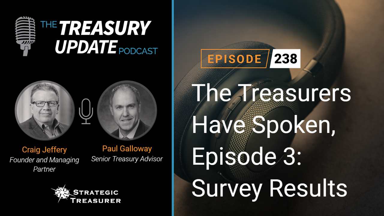 Episode 235 - Treasury Update Podcast