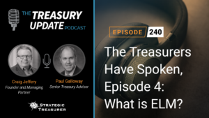 Episode 241 - Treasury Update Podcast