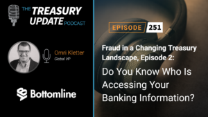 Episode 251 - Treasury Update Podcast