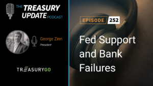 Episode 252 - Treasury Update Podcast