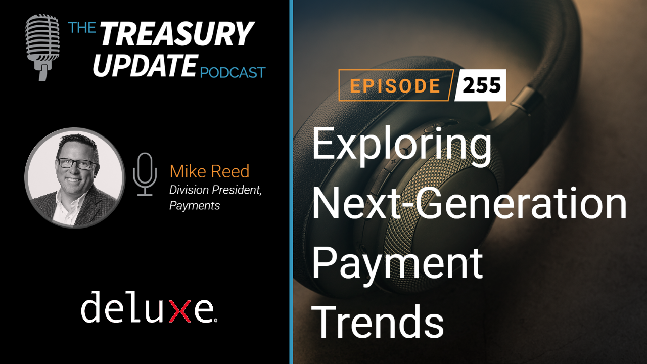 Episode 262 - Treasury Update Podcast