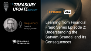 Episode 262 - Treasury Update Podcast