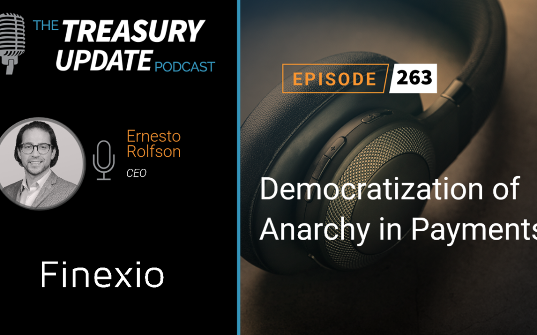 #263 – Democratization of Anarchy in Payments (Finexio)