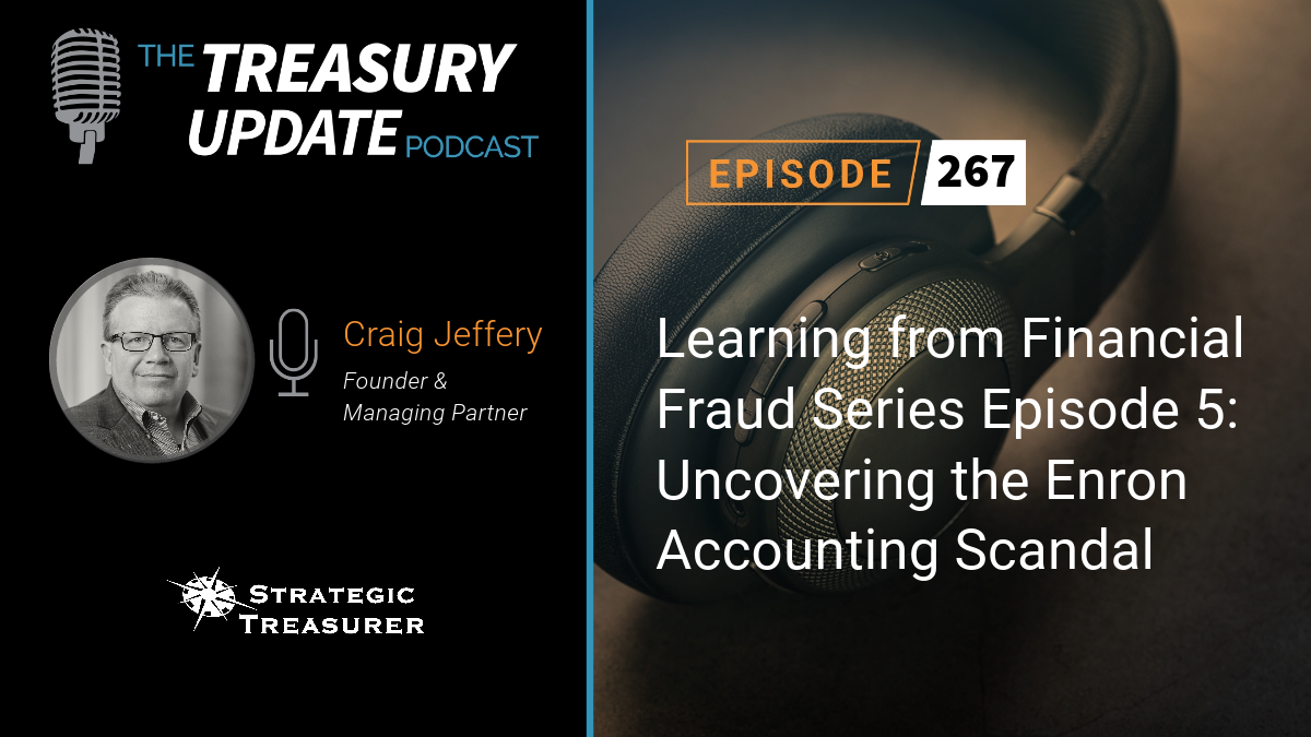 Episode 267 - Treasury Update Podcast