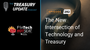Episode 282 - Treasury Update Podcast