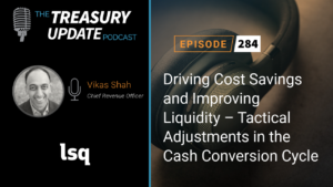 Episode 284 - Treasury Update Podcast