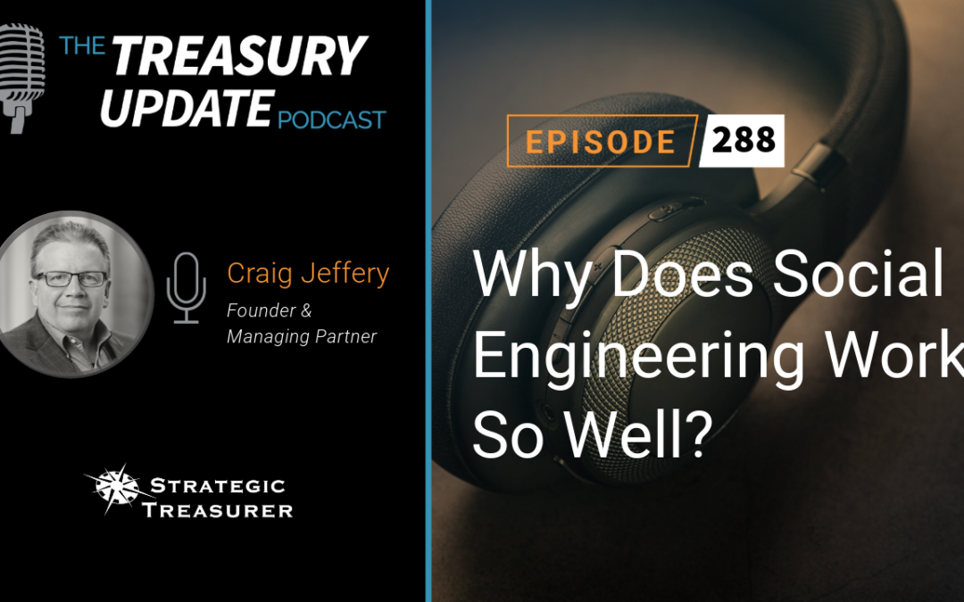 #288 – Why Does Social Engineering Work So Well?