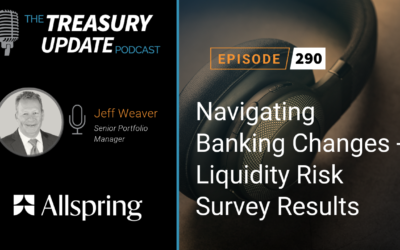 #290 – Navigating Banking Changes – Liquidity Risk Survey Results (Allspring)