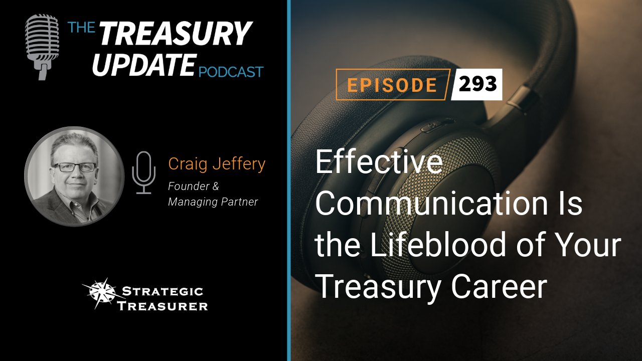 Episode 293 - Treasury Update Podcast
