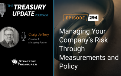 #294 – Managing Your Company’s Risk Through Measurements and Policy