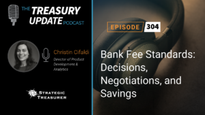 Episode 304 - Treasury Update Podcast