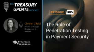 Episode 305 - Treasury Update Podcast