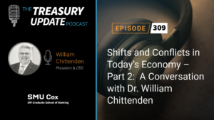 Episode 309 - Treasury Update Podcast