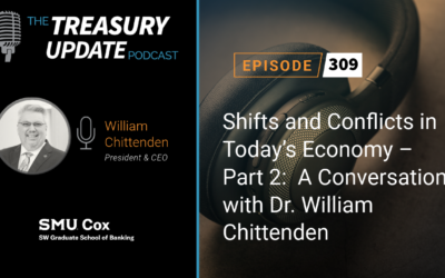 #309 –  Shifts and Conflicts in Today’s Economy – Part 2:  A Conversation with Dr. William Chittenden
