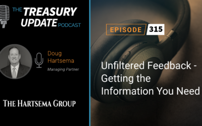 #315 – Unfiltered Feedback – Getting the Information You Need (The Hartsema Group)