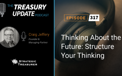 #317 – Thinking About the Future: Structure Your Thinking