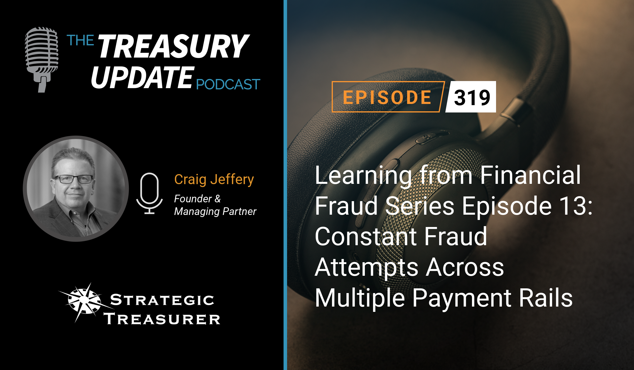 Episode 319 - Treasury Update Podcast