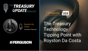 Episode 333 - Treasury Update Podcast