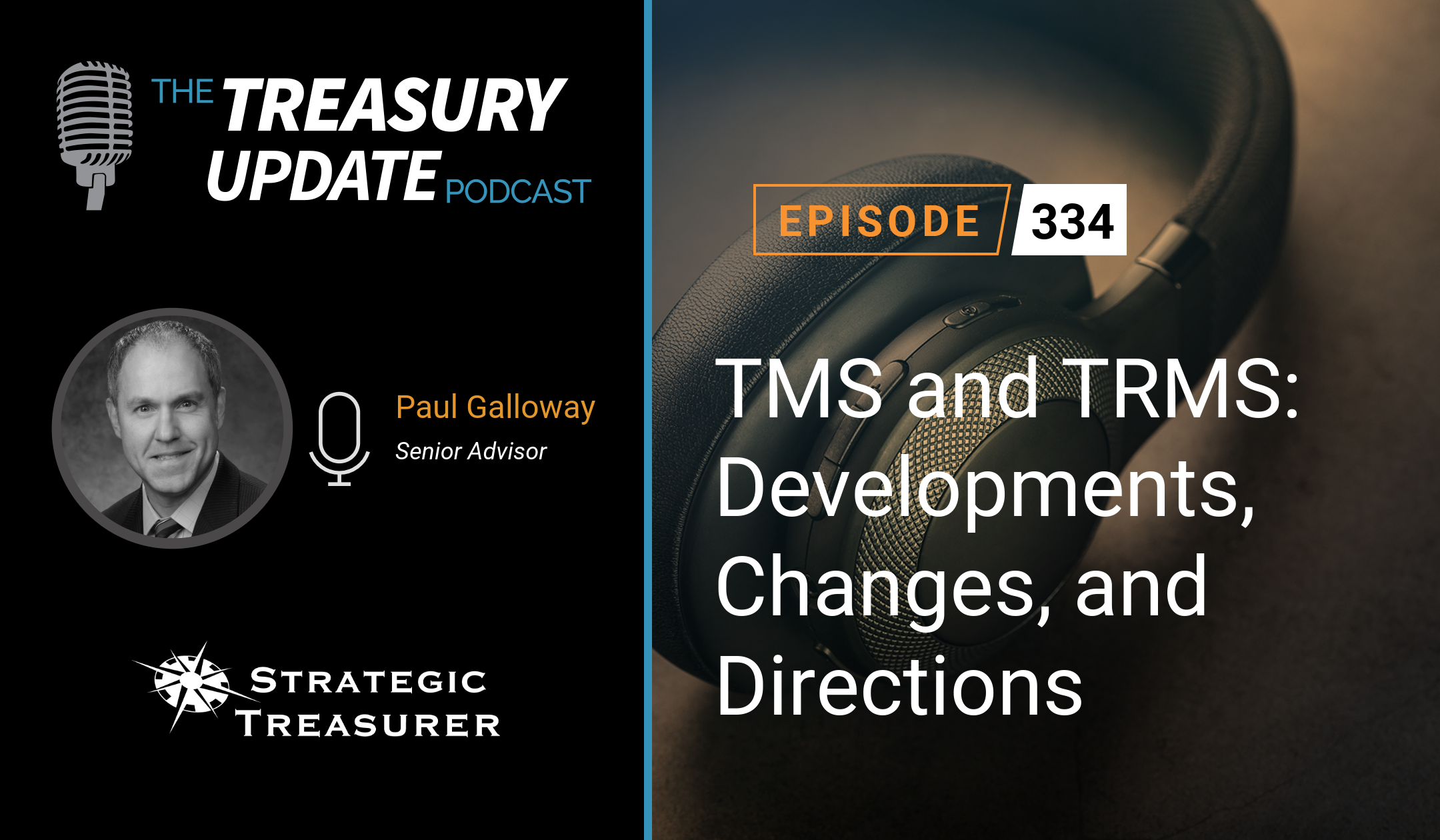 Episode 334 - Treasury Update Podcast