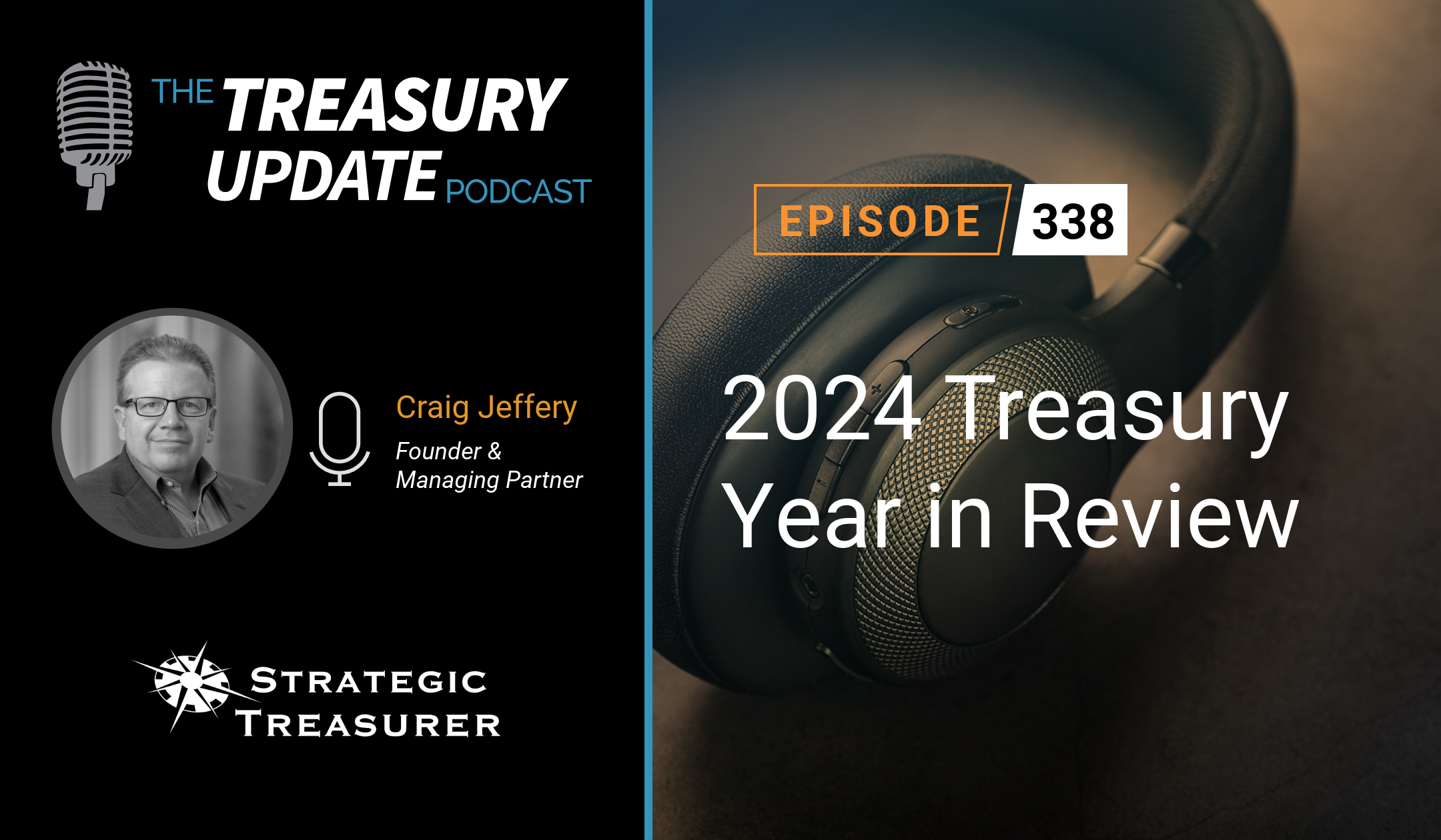 Episode 334 - Treasury Update Podcast