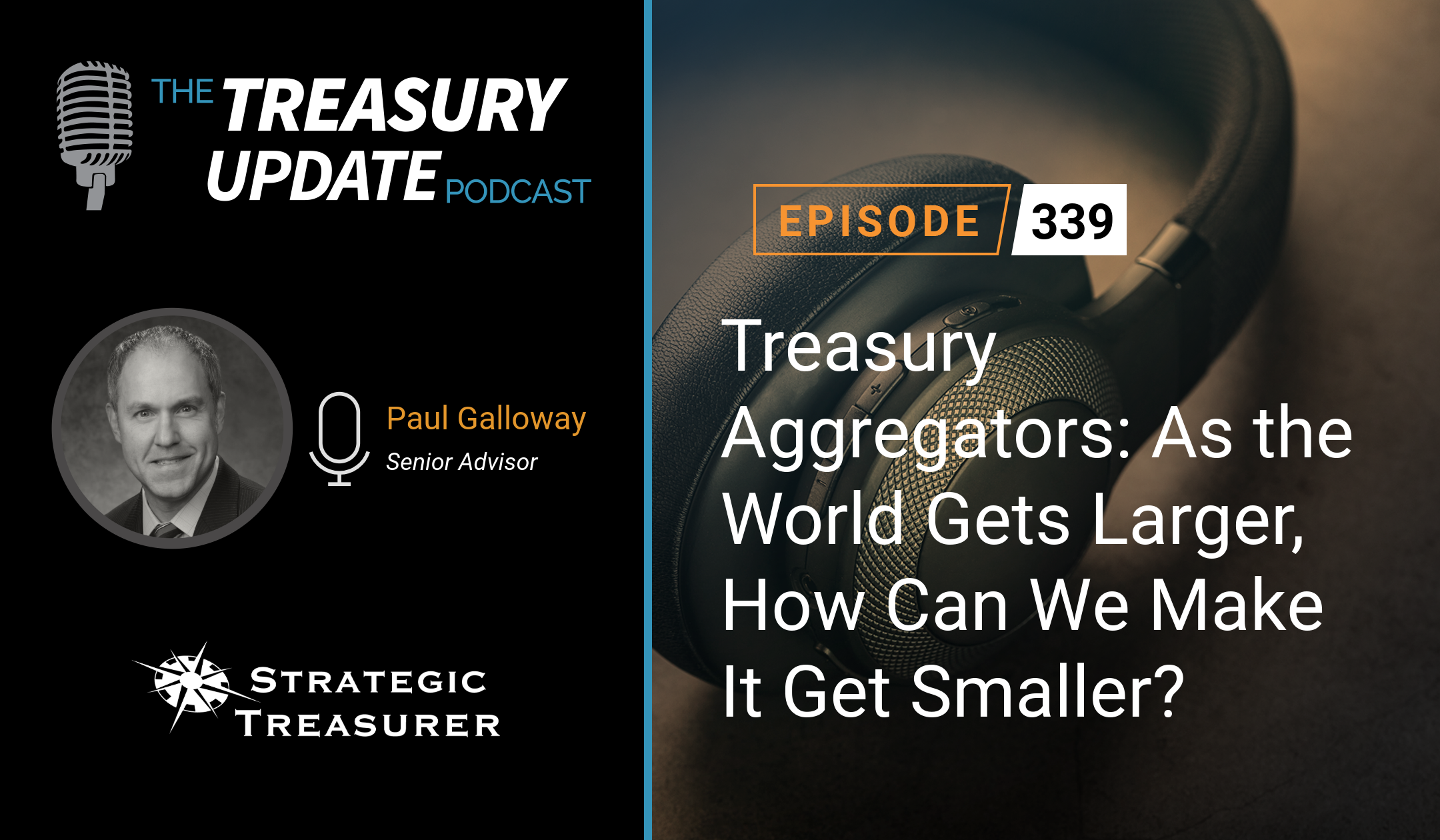 Episode 334 - Treasury Update Podcast