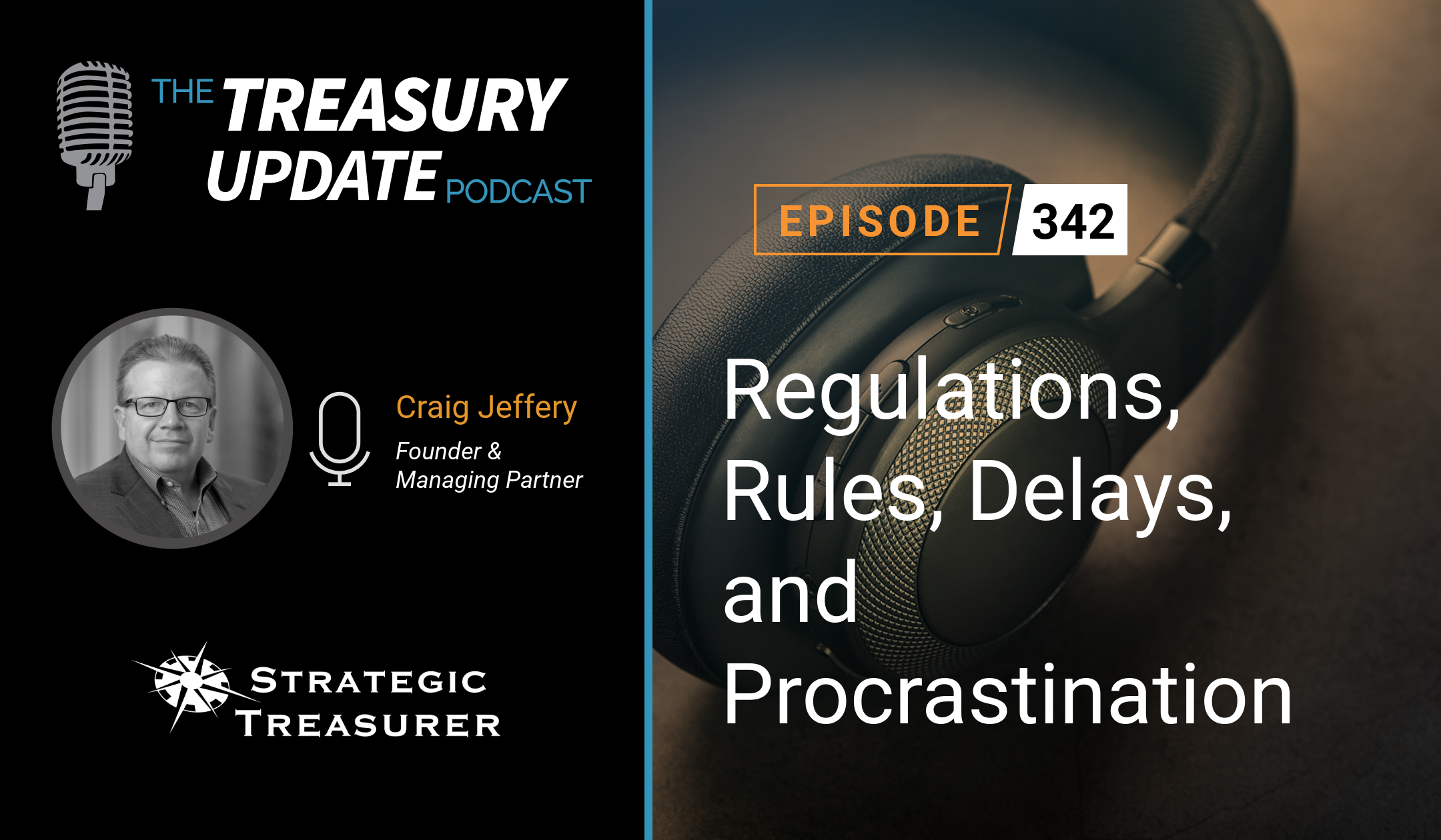 Episode 342 - Treasury Update Podcast