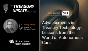 Episode 349 - Treasury Update Podcast