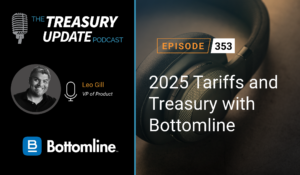 Episode 353 - Treasury Update Podcast