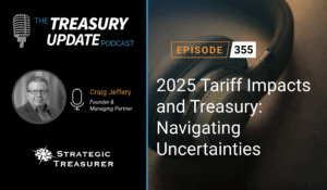 Episode 355 - Treasury Update Podcast