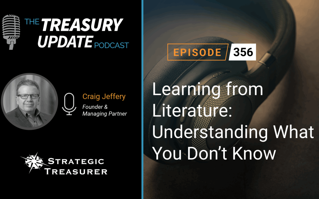 #356 – Learning from Literature: Understanding What You Don’t Know