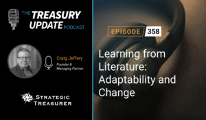 Episode 358 - Treasury Update Podcast