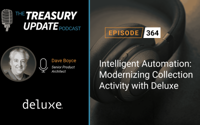 #364 – Intelligent Automation: Modernizing Collection Activity with Deluxe